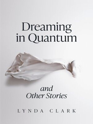 cover image of Dreaming in Quantum and Other Stories
